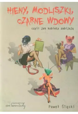Hieny modliszki czarne wdowy