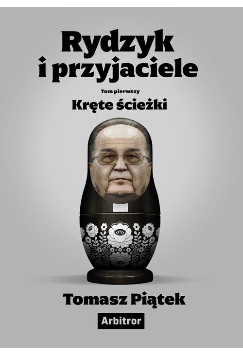 Rydzyk i przyjaciele. Kręte ścieżki