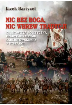 Nic bez Boga nic wbrew...