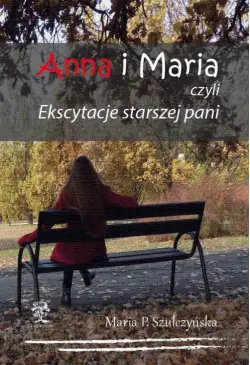 Anna i Maria czyli...