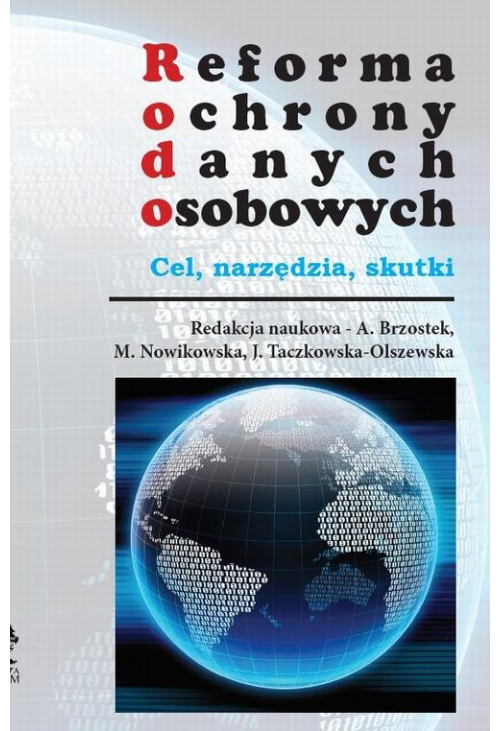 Reforma ochrony danych osobowych - cel narzędzia skutki