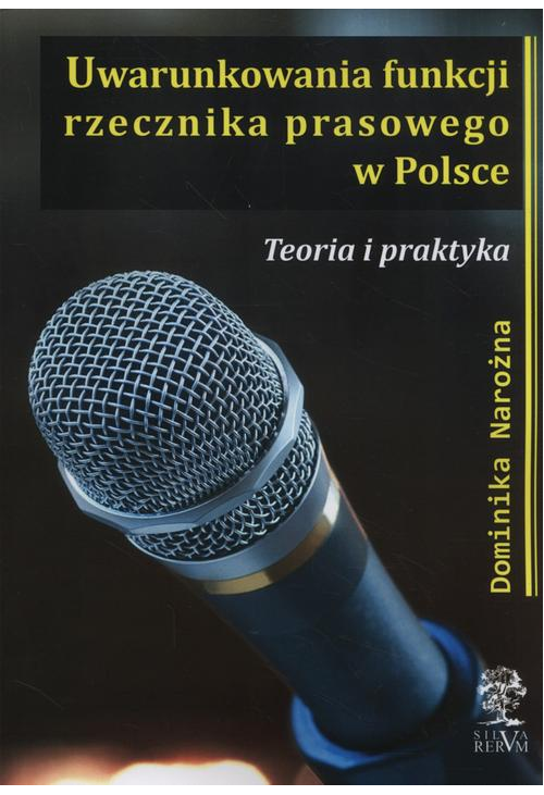 Uwarunkowania funkcji rzecznika prasowego w Polsce