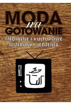 Moda na gotowanie