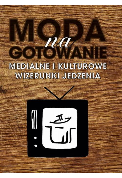 Moda na gotowanie