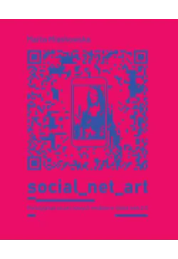 SOCIAL NET ART Paradygmat...