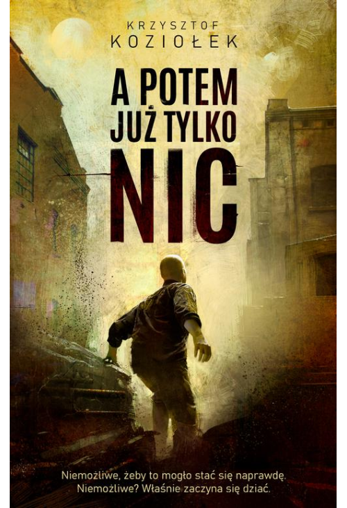 A potem już tylko nic