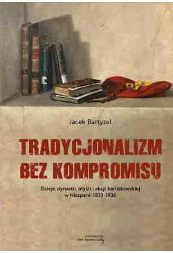 Tradycjonalizm bez...