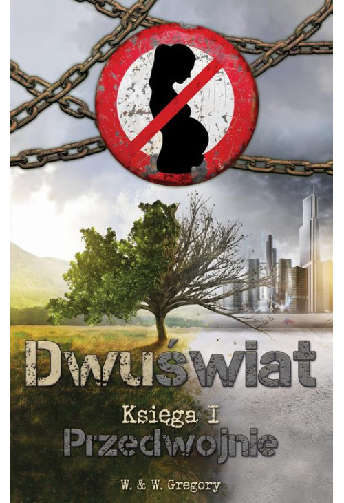 Dwuświat. Księga I - Przedwojnie