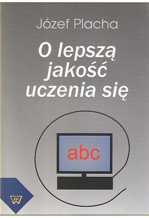 O lepszą jakość uczenia się