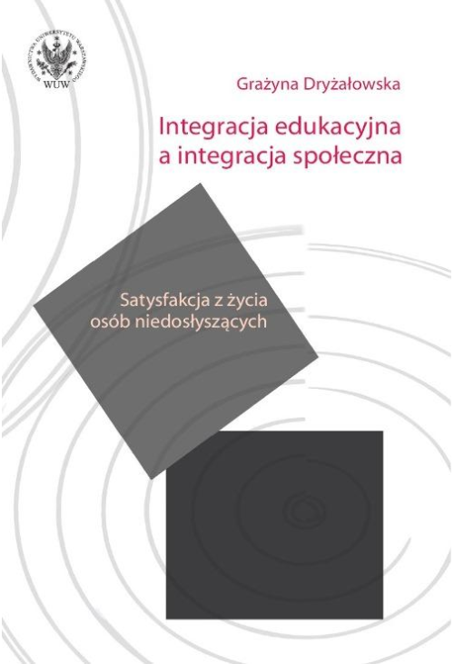 Integracja edukacyjna a integracja społeczna