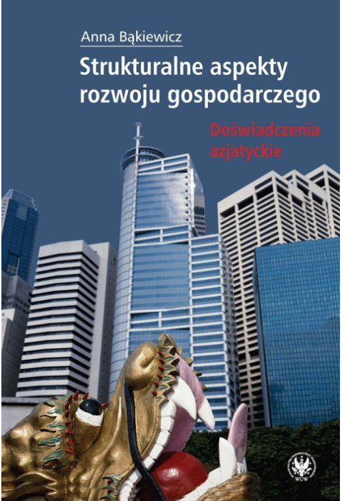 Strukturalne aspekty rozwoju gospodarczego