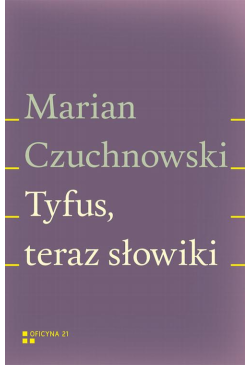 Tyfus, teraz słowiki