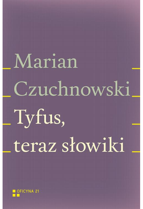 Tyfus, teraz słowiki