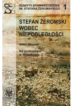 Stefan Żeromski wobec...