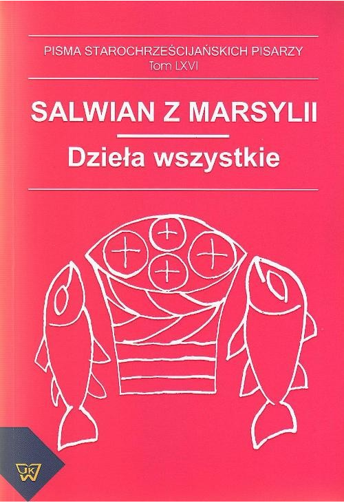 Salwian z Marsylii - dzieła wszystkie