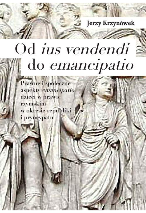 Od ius vendendi do emancipatio