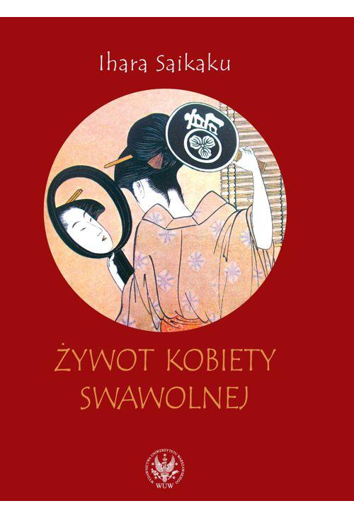 Żywot kobiety swawolnej