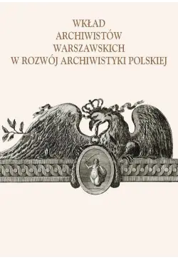Wkład archiwistów...