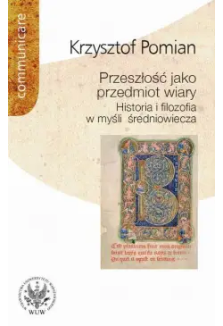 Przeszłość jako przedmiot...