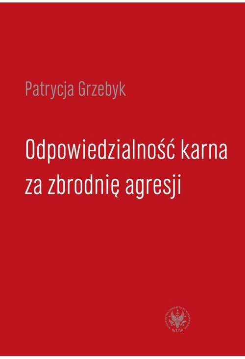 Odpowiedzialność karna za zbrodnię agresji