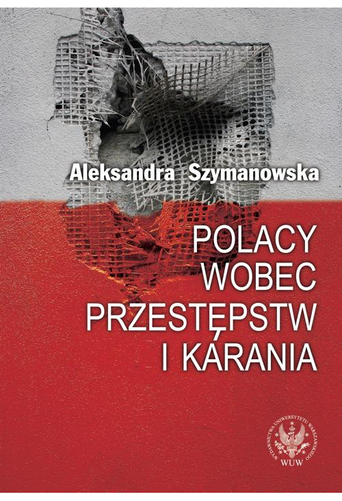 Polacy wobec przestępstw i karania