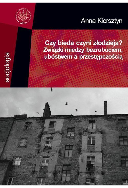 Czy bieda czyni złodzieja?