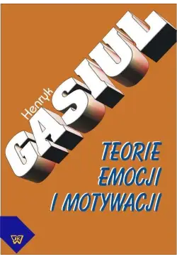 Teorie emocji i motywacji