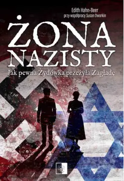 Żona nazisty. Jak pewna...