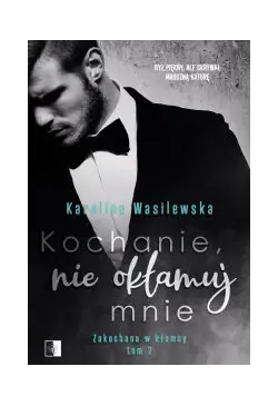Kochanie, nie okłamuj mnie