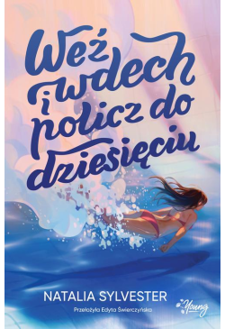 Weź wdech i policz do...