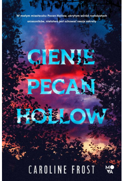 Cienie Pecan Hollow