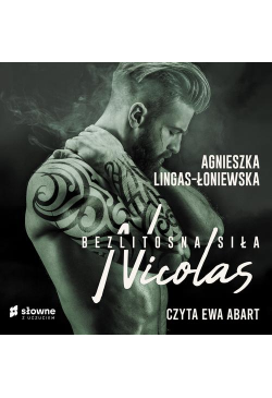 Nicolas. Bezlitosna siła, t. 6