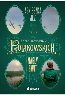Nagły świt. Saga rodziny...