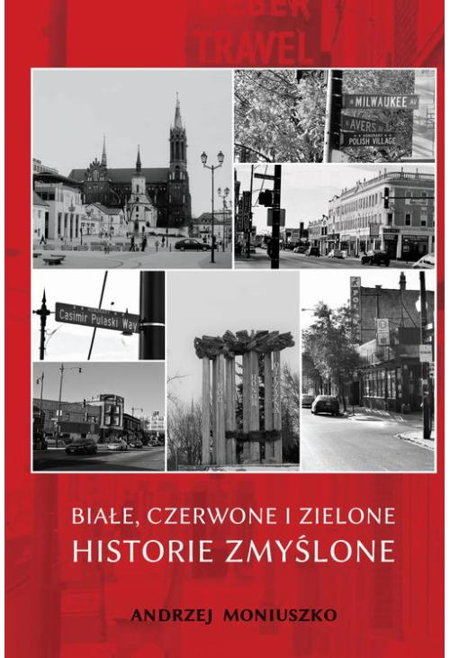 Białe czerwone i zielone historie zmyślone