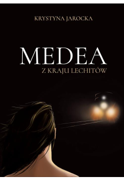 Medea z kraju Lechitów
