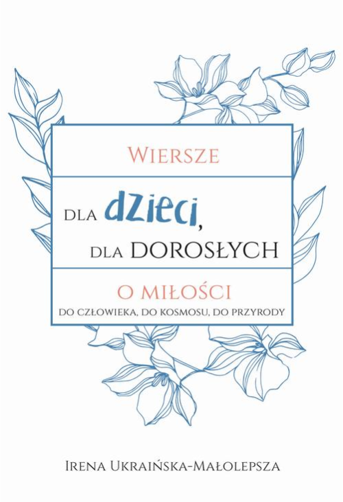 Wiersze dla dzieci dla dorosłych o miłości