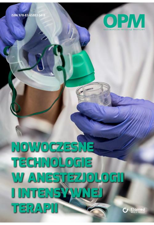 Nowoczesne technologie w anestezjologii i intensywnej terapii