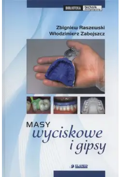 Masy wyciskowe i gipsy