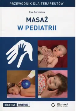 Masaż w pediatrii....