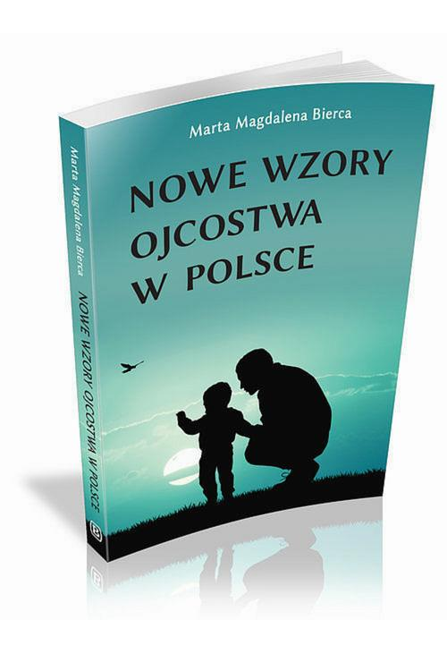 Nowe wzory ojcostwa w Polsce