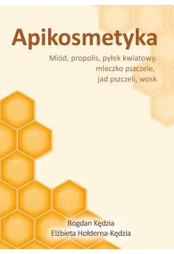 Apikosmetyka. Miód,...