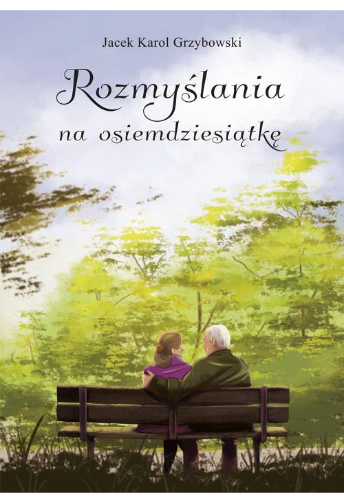 Rozmyślania na osiemdziesiątkę