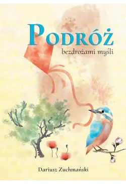 Podróż bezdrożami myśli