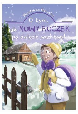 O tym, jak Nowy Roczek po...