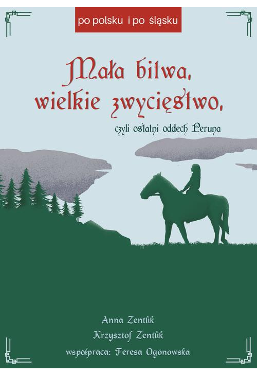 Mała bitwa, wielkie zwycięstwo, czyli ostatni oddech Peruna