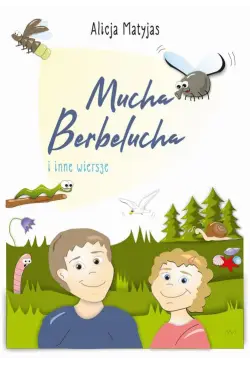 Mucha Berbelucha i inne...