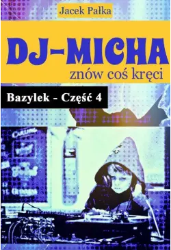 DJ-Micha znów coś kręci...