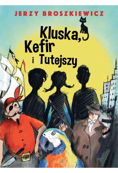 Kluska, Kefir i Tutejszy