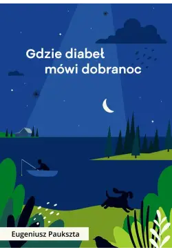 Gdzie diabeł mówi dobranoc