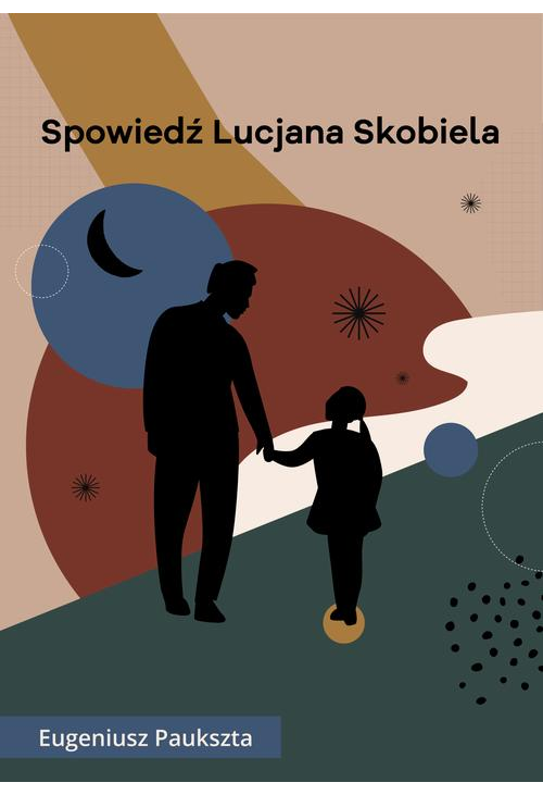 Spowiedź Lucjana Skobiela